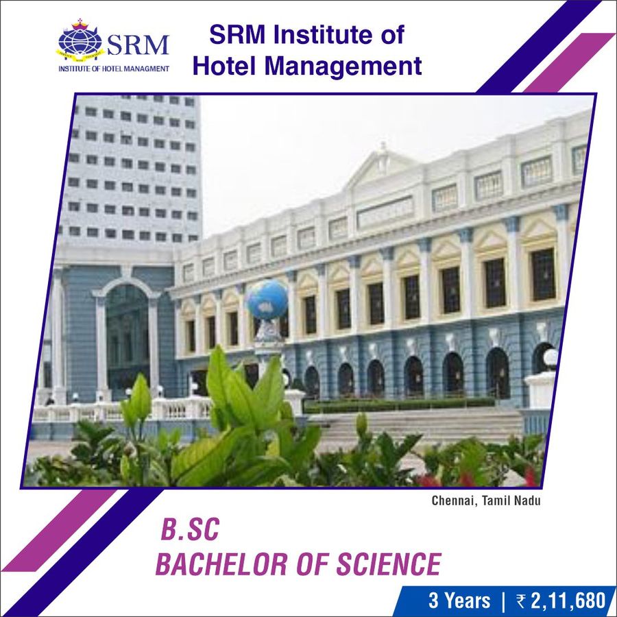 Srm Institute of Hotel Management -Chennai